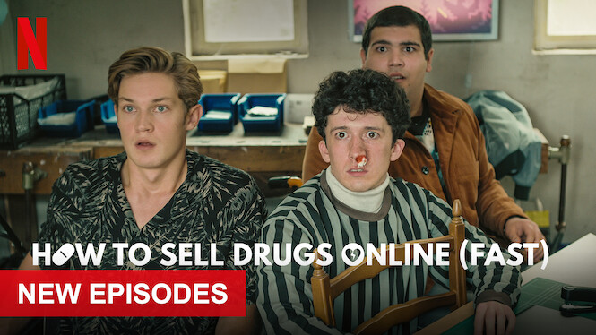 How to Sell Drugs Online (Fast) (2020) - Netflix | Flixable