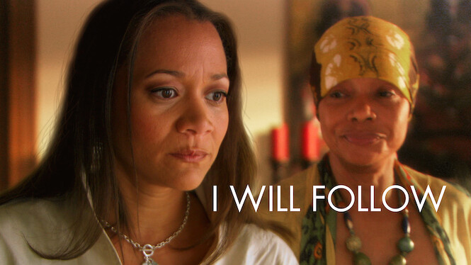 I Will Follow (2010) - Netflix | Flixable