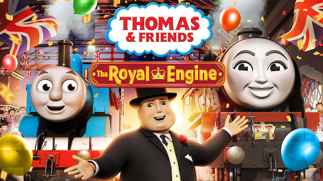 Thomas & Friends: Thomas And The Royal Engine (2020) - Netflix | Flixable