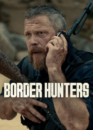 Border Hunters poster